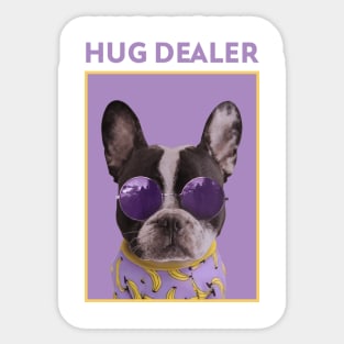 Hug dealer Sticker